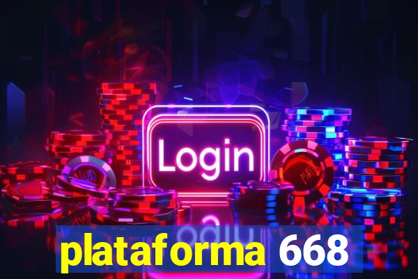 plataforma 668